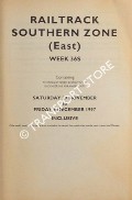 Book cover of [Weekly Operating Notice] containing Temporary Speed Restrictions, Engineering Arrangements,  29 November to 5 December 1997 by Railtrack Southern (East)